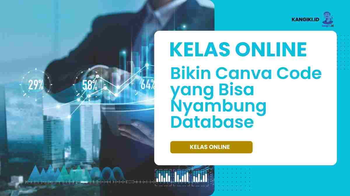 Bikin Canva Code yang Bisa Nyambung Database